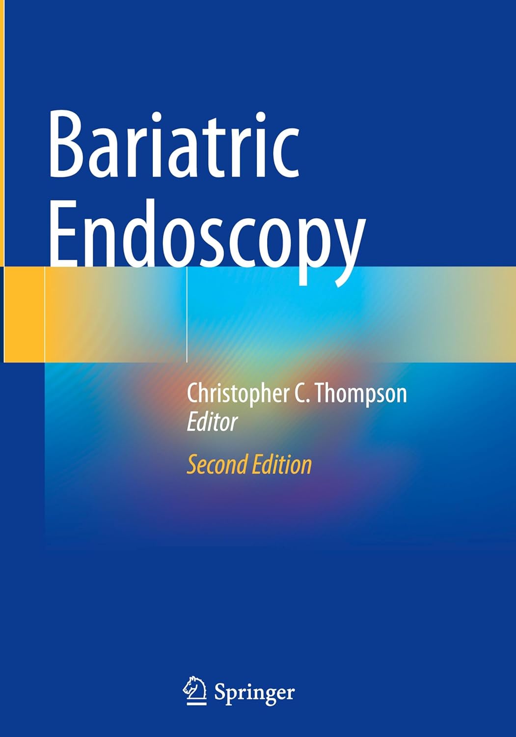 Bariatric Endoscopy, 2nd Edition
