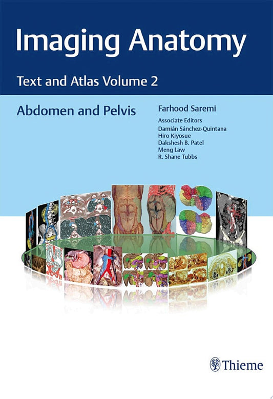 Imaging Anatomy: Text and Atlas Volume 2: Abdomen and Pelvis
