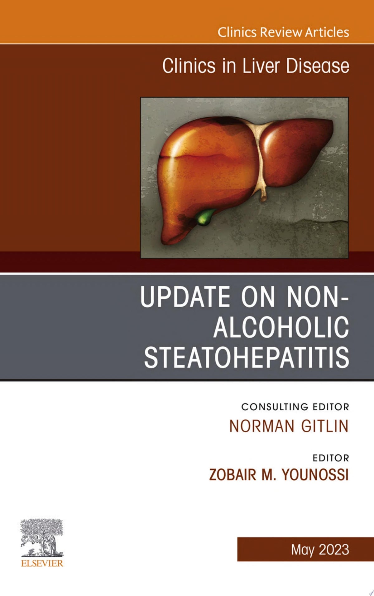 Update on Non-Alcoholic Steatohepatitis, An Issue of Clinics in Liver Disease