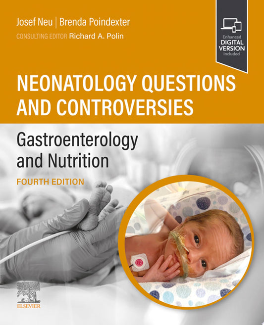 Neonatology Questions and Controversies: Gastroenterology and Nutrition, 4th Edition