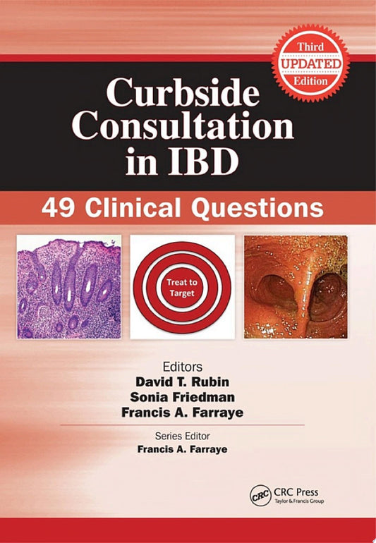 Curbside Consultation in IBD: 49 Clinical Questions, 3rd Edition