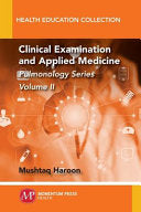 Clinical Examination and Applied Medicine, Volume II: Gastroenterology Series)