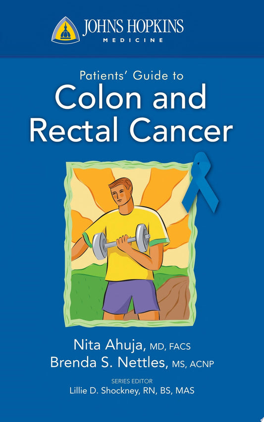 Johns Hopkins Patient Guide To Colon And Rectal Cancer