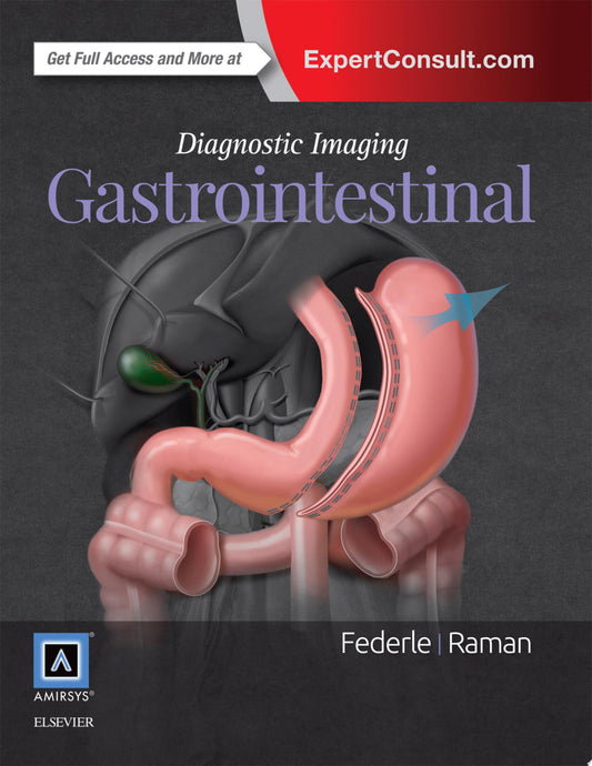 Diagnostic Imaging: Gastrointestinal, 3rd Edition