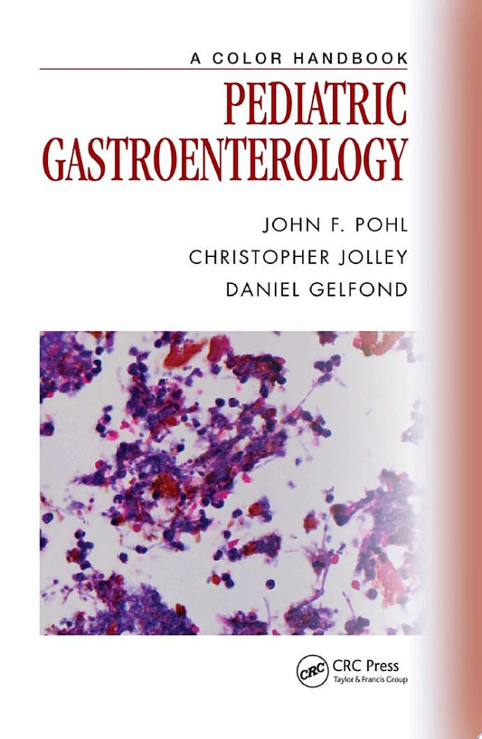 Walker’s Pediatric Gastrointestinal Disease: Physiology, Diagnosis, Management, 5th Edition