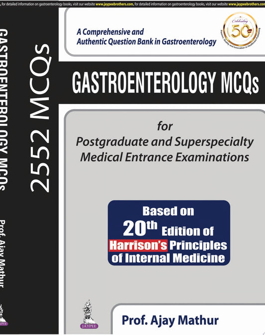 Gastroenterology MCQs for Postgraduate and Superspecialty Medical Entrance Examinations