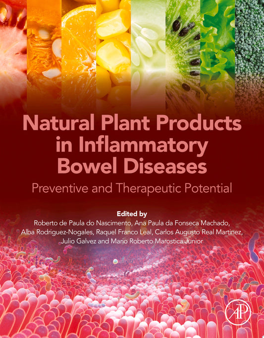 Natural Plant Products in Inflammatory Bowel Diseases: Preventive and Therapeutic Potential