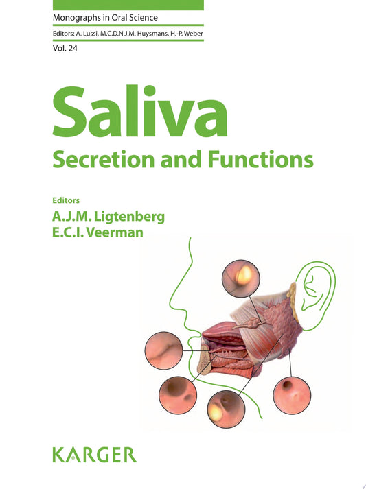 Saliva: Secretion and Functions